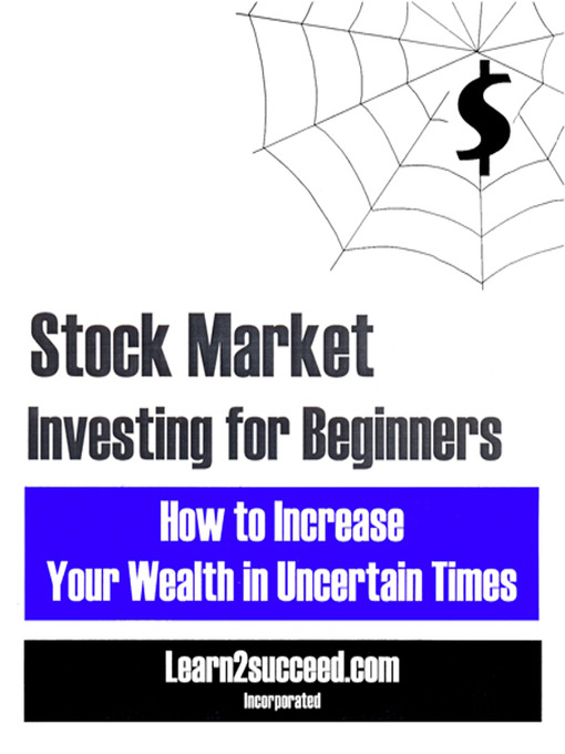 Title details for Stock Market Investing for Beginners by Learn2succeed.com Incorporated - Wait list
